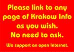 Please link to each webpage of Krakow Info website as you wish. We give permission to all hyperlinks and there is no need to ask.